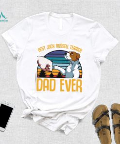 Dad T shirt, Best Jack Russell Terrier Dad Ever Animal Dog T shirt