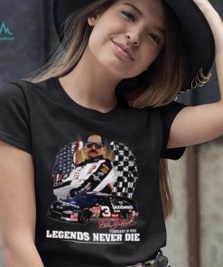 Dale Earnhardt February 18, 2001 Legends Never Die T Shirt, hoodie, sweater, long sleeve and tank top Dale Earnhardt February 18, 2001 Legends Never Die T Shirt
