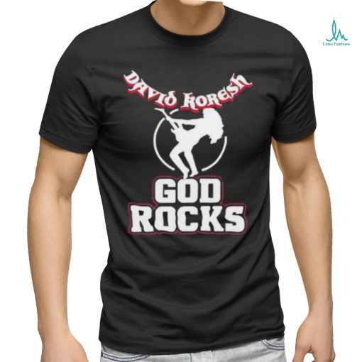 David Koresh God Rocks Shirt