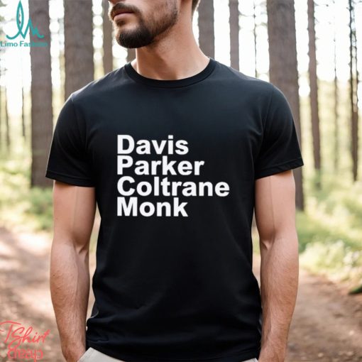 Davis Parker Coltrane Monk Shirt