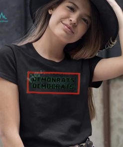 Demonrats Anti Democrats T Shirt