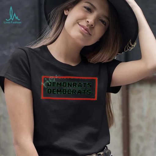 Demonrats Anti Democrats T Shirt