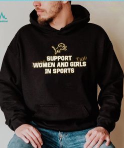 Detroit Lions Support Women And Girls In Sports Hoodie Brad Holmes