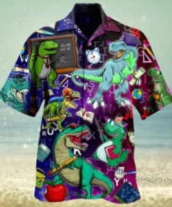 Dinosaurs Teaching Is Like A Walk In The Park Limited Dinosaur Hawaiian Shirt