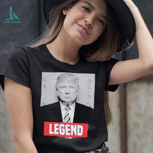 Donald Trump Legend Shirt