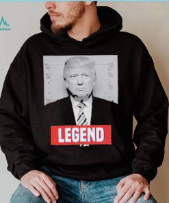 Donald Trump Legend Shirt