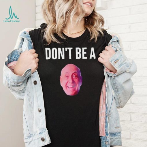Don’t be a Richard John Vitale head shirt