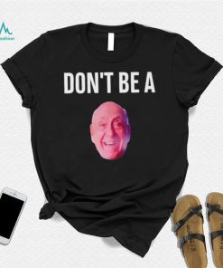 Don’t be a Richard John Vitale head shirt