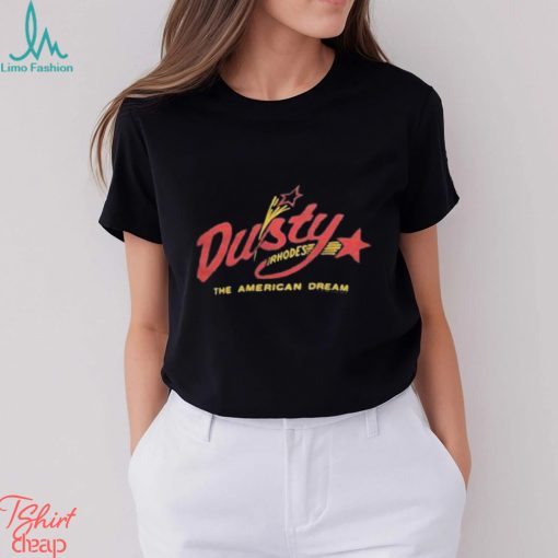 Dusty rhodes the American dream t shirt
