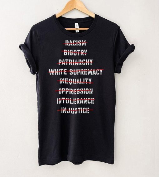 Dyingscribe racism bigotry patriarchy white supremacy 2023 shirt