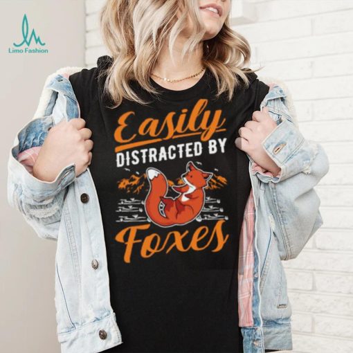 Easily Distracted By Foxes Fox Mountain T Shirt