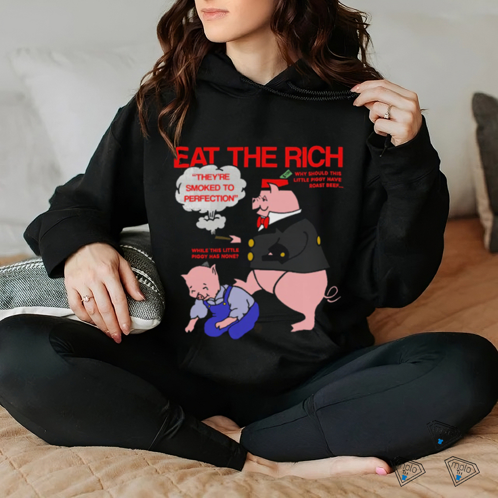Eat The Rich shirt Eat The Rich shirt