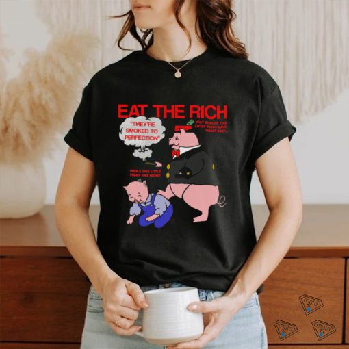 Eat The Rich shirt