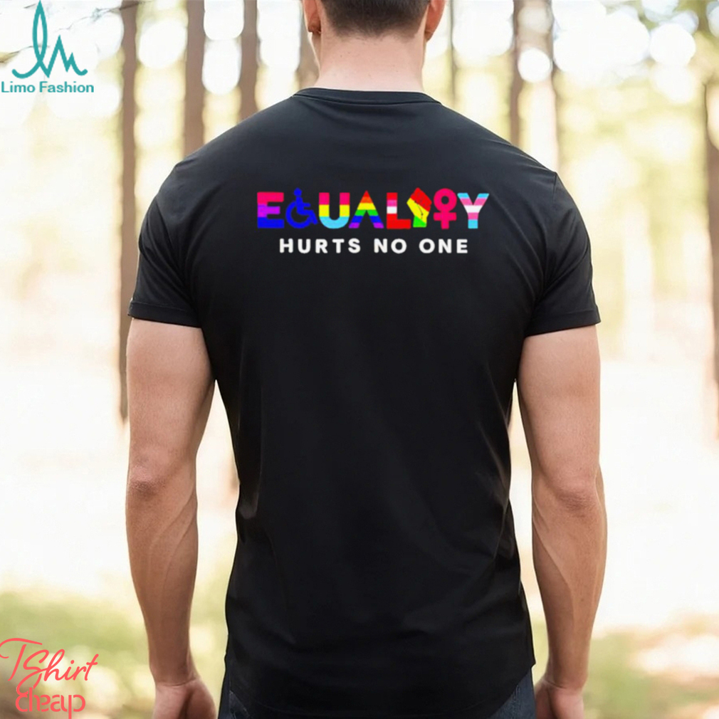 Equality Hurts On One Lgbt Shirt Equality Hurts On One Lgbt Shirt