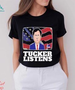 Fanart Quote Tucker Listens Tucker Carlson Shirt