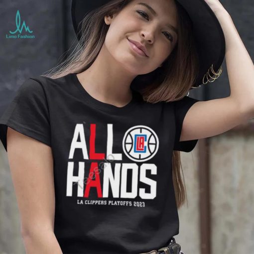 Farbod Esnaashari All Hands La Clippers Playoffs 2023 T Shirt, Hoodie, Tank Top, Sweater And Long Sleeve T Shirt