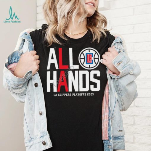 Farbod Esnaashari All Hands La Clippers Playoffs 2023 T Shirt, Hoodie, Tank Top, Sweater And Long Sleeve T Shirt