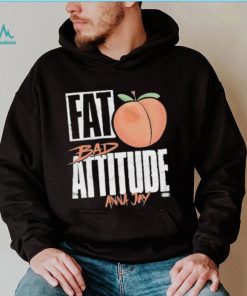 Fat Bad Attitude Anna Jay Shirt