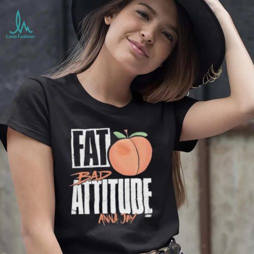 Fat Bad Attitude Anna Jay Shirt