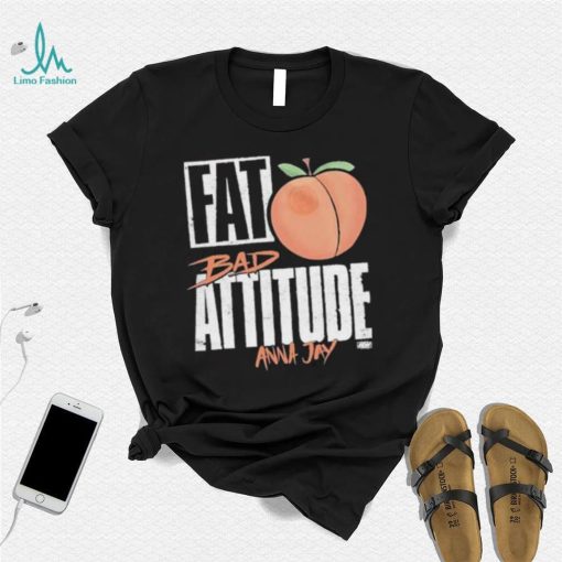 Fat Bad Attitude Anna Jay Shirt