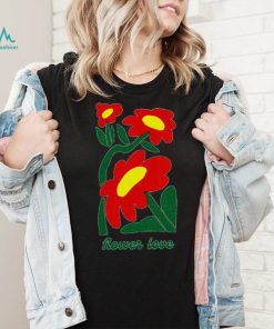 Flower love shirt