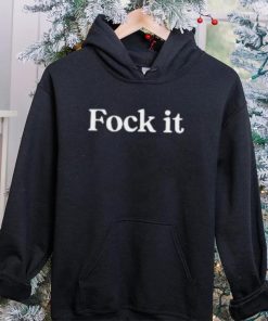 Fock It T Shirt