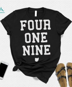 Four One Nine Ohio shirt