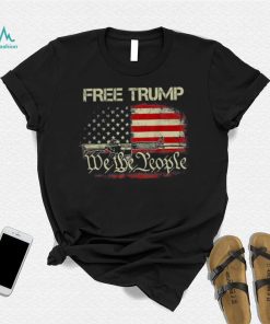 Free Donald Trump Republican Support We The People T shirt