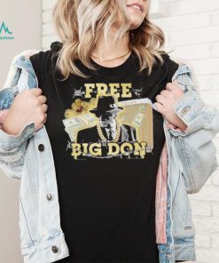 Frees Big Don Fedora Shirt