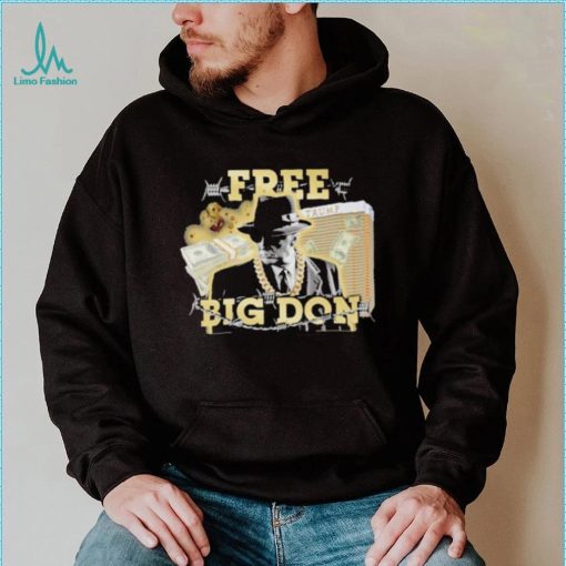 Frees Big Don Fedora Shirt