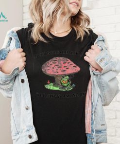 Frog smoke under Mushroom affectionately referred to as the fungus among us shirt