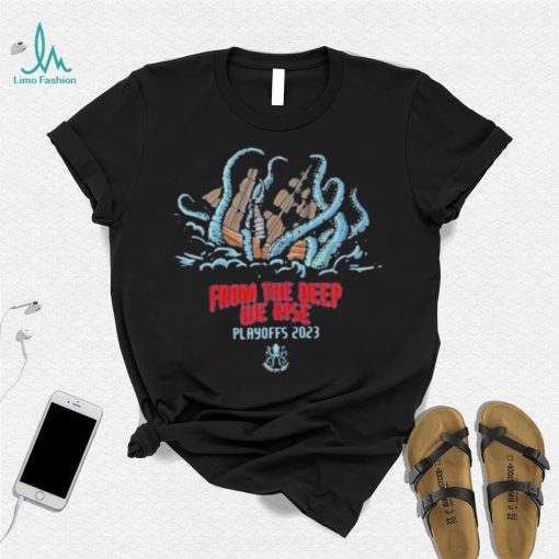 From the deep we rise 2023 playoffs shirt