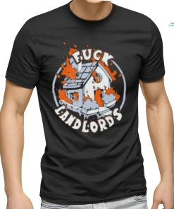 Fuck Landlords Shirt