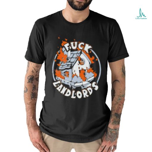 Fuck Landlords Shirt