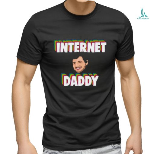 Funny Art Pedro Pascal Is Internet Daddy shirt