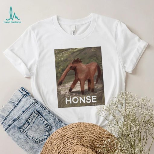 Funny Honse T Shirt