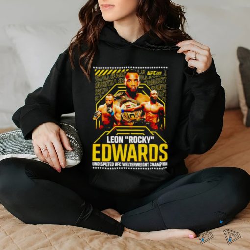 Funny leon Edwards Edwards undisputed UFC Welterweight Champion shirt