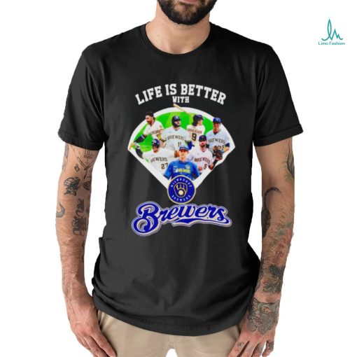 Funny life is better with Milwaukee Brewers baseball team shirt