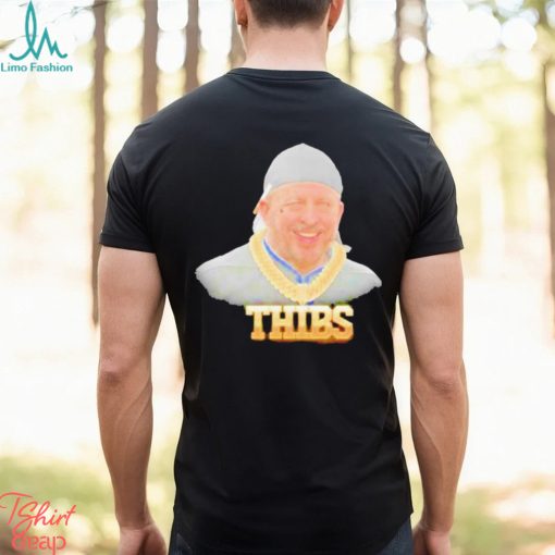 Gangsta Thibs Ball As Life Shirt
