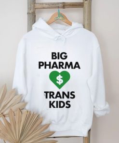 Gays Against Groomers Big Pharma Trans Kids Shirt, hoodie, sweater, long sleeve and tank top Gays Against Groomers Big Pharma Trans Kids Shirt