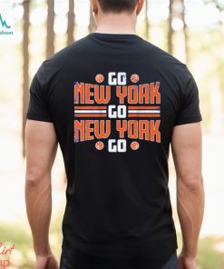 Go New York Go New York Go New York Basketball T Shirt