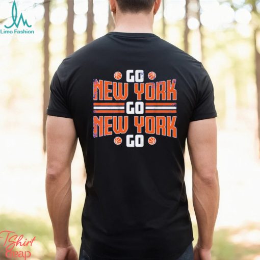 Go New York Go New York Go New York Basketball T Shirt