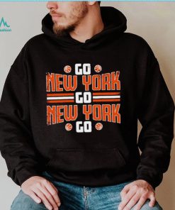Go New York go New York go New York Knicks logo shirt