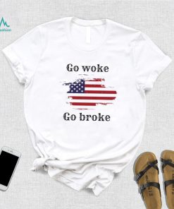 Go woke go broke. Bud light can suck it T Shirt