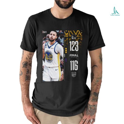 Golden State Warriors 123 – 116 Kings 2023 NBA Playoffs matchup final score shirt