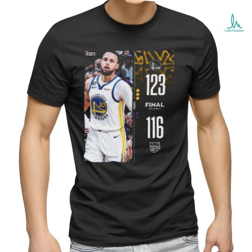 Golden State Warriors 123 – 116 Kings 2023 NBA Playoffs matchup final score shirt