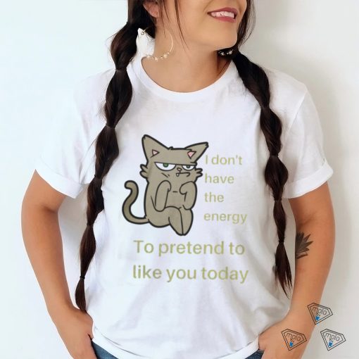 Grumpy cat doesn’t like you t shirt