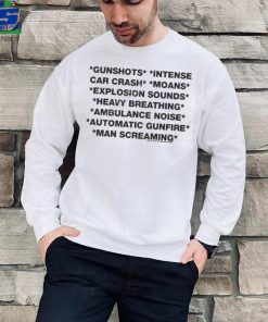 Gunshots intense car crash moans explosion sounds heavy breathing ambulance noise automatic gunfire man screaming shirt