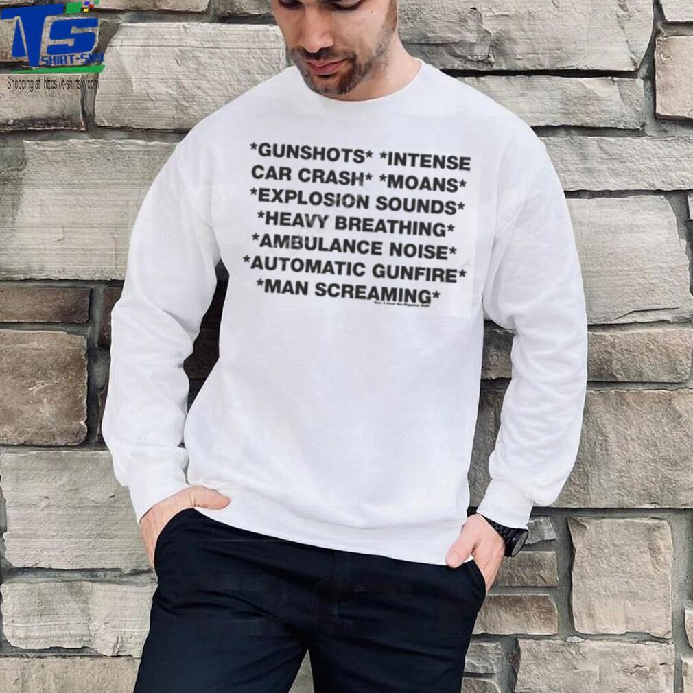 Gunshots intense car crash moans explosion sounds heavy breathing ambulance  noise automatic gunfire man screaming shirt - Limotees