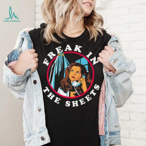 Halloween Freak in the Sheets shirt